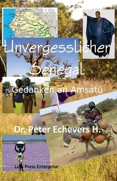 portada Unvergesslicher Senegal: Gedanken an Amsatu (en Alemán)