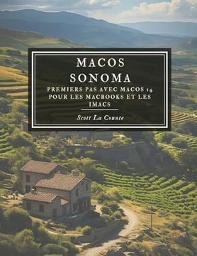 portada Macos Sonoma: Premiers pas Avec Macos 14 Pour les Macbooks et les Imacs (en Francés)