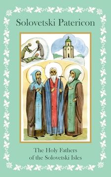 portada Solovetski Patericon. The Holy Fathers of the Solovetski Isles (en Inglés)
