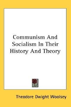 portada communism and socialism in their history and theory (en Inglés)