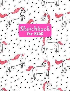 Sketchbook for Kids: Unicorn Large Sketch Book for Drawing