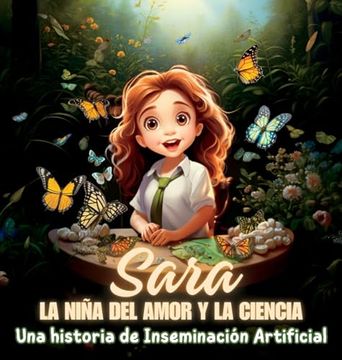 portada Sara, la Niña del Amor y la Ciencia: Una Historia de Concepción por Inseminación Artificial
