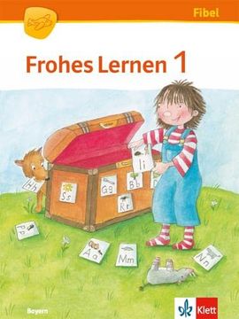 portada Frohes Lernen, Fibel, Ausgabe Bayern 2014: 1. Schuljahr, Schulerbuch mit Schreibtabelle (en Alemán)