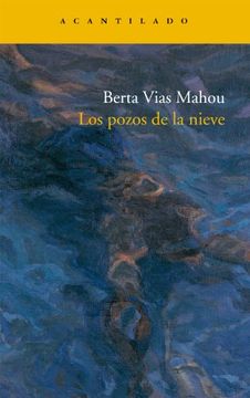 portada Los Pozos de la Nieve (in Spanish)