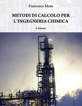 portada Metodi Di Calcolo Per l'Ingegneria Chimica (in Italian)