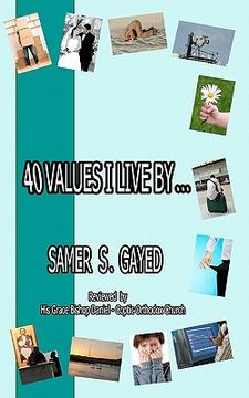 portada 40 values i live by... (en Inglés)