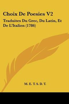 portada choix de poesies v2: traduites du grec, du latin, et de l'italien (1786)
