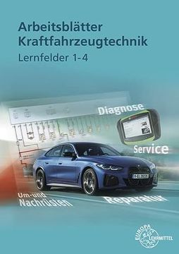 portada Arbeitsblätter Kraftfahrzeugtechnik Lernfelder 1-4 Paperback? 21 Sept. 2022 (en Alemán)