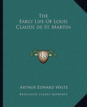 portada the early life of louis claude de st. martin (en Inglés)