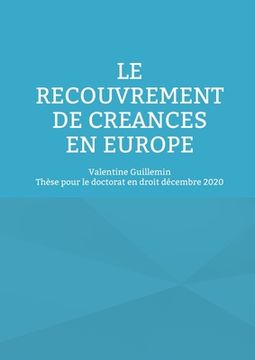 portada Le recouvrement de créances en Europe (en Francés)