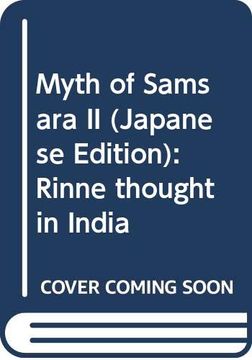 portada Myth of Samsara ii: Rinne Thought in India (en Japonés)