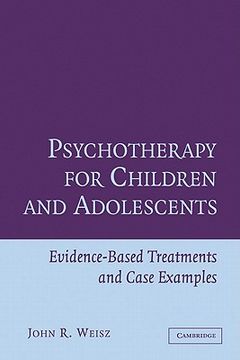 portada Psychotherapy for Children and Adolescents Paperback: Evidence-Based Treatments and Case Examples (en Inglés)