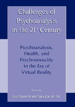 portada challenges of psychoanalysis in the 21st century: psychoanalysis, health, and psychosexuality in the era of virtual reality (en Inglés)