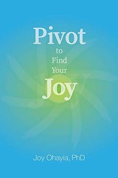 portada Pivot to Find Your joy (in English)