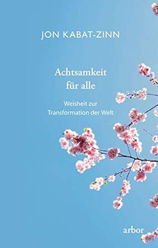 portada Achtsamkeit für Alle: Weisheit zur Transformation der Welt (in German)