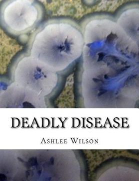 portada Deadly Disease (en Inglés)