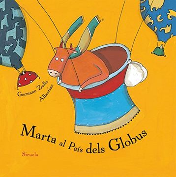 Marta Al País Dels Globus (Siruela Ilustrada)