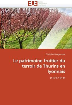 portada Le Patrimoine Fruitier Du Terroir de Thurins En Lyonnais