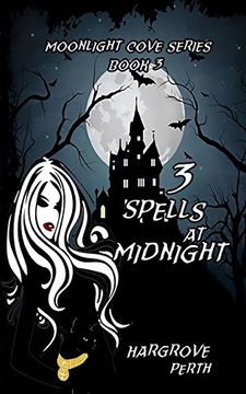portada 3 Spells at Midnight (Moonlight Cove) (Volume 3) (en Inglés)