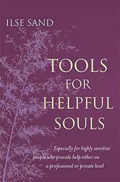portada Tools for Helpful Souls: Especially for highly sensitive people who provide help either on a professional or private level