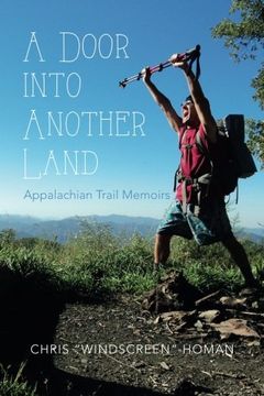 portada A Door into Another Land: Appalachian Trail Memoirs