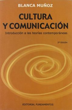 portada Cultura y Comunicacion: Introduccion a las Teorias Contemporaneas (2ª Ed. ) (in Spanish)