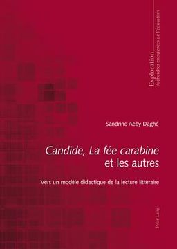 portada Candide, La fée carabine et les autres: Vers un modèle didactique de la lecture littéraire (en Francés)