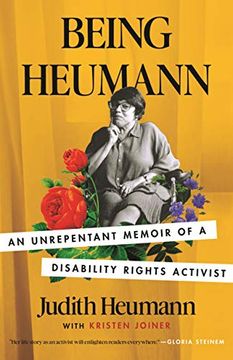 portada Being Heumann: An Unrepentant Memoir of a Disability Rights Activist (en Inglés)