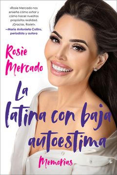 portada The Girl With the Self-Esteem Issues \ la Latina con Baja Auto: Una Autobiografía (in English)