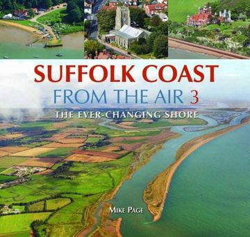 portada Suffolk Coast from the Air: Book 3: The Ever-Changing Shore