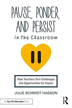 portada Pause, Ponder, and Persist in the Classroom (en Inglés)