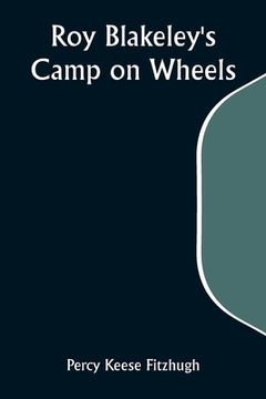 portada Roy Blakeley's Camp on Wheels (en Inglés)