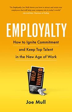 portada Employalty: How to Ignite Commitment and Keep Top Talent in the New Age of Work (in English)