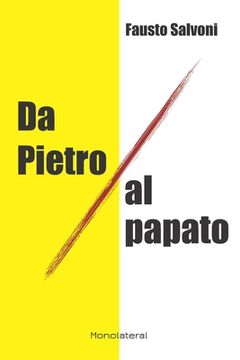 portada Da Pietro al papato (en Italiano)