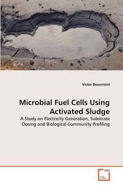 portada microbial fuel cells using activated sludge (en Inglés)