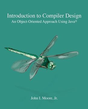 portada Introduction to Compiler Design: An Object-Oriented Approach Using Java® (in English)