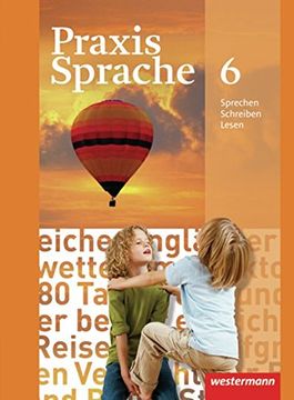 portada Praxis Sprache - Allgemeine Ausgabe 2010: Schülerband 6 
