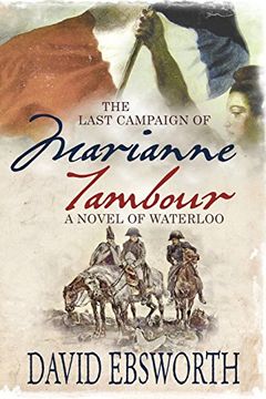 portada The Last Campaign of Marianne Tambour: A Novel of Waterloo