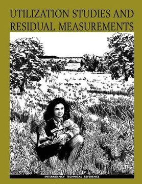 portada Utilization Studies and Residual Measurements Interagency Technical Reference (in English)
