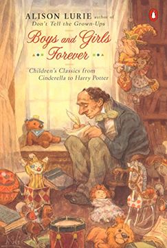portada Boys and Girls Forever: Children's Classics From Cinderella to Harry Potter (en Inglés)