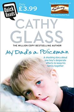My Dad’s a Policeman (Quick Reads 2011)