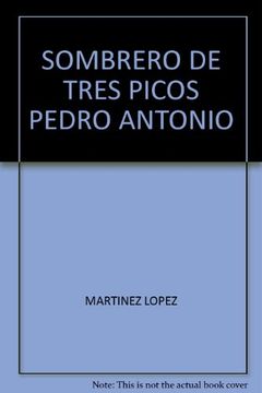 portada Sombrero De Tres Picos  Pedro Antonio