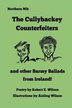 portada The Cullybackey Counterfeiters..and other Barmy Ballads from Ireland