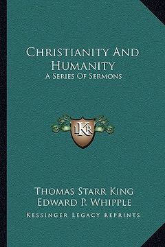 portada christianity and humanity: a series of sermons (en Inglés)