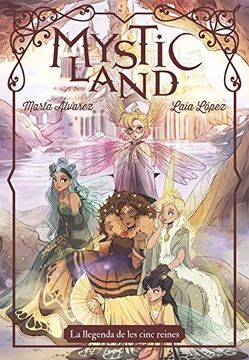 portada Mysticland: La Llegenda de les Cinc Reines (in Catalá)
