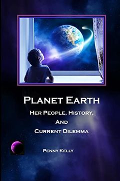 portada Planet Earth: Her People, History, and Current Dilemma (1) (en Inglés)