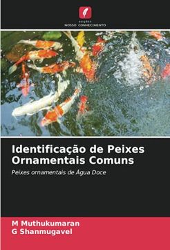 portada Identificação de Peixes Ornamentais Comuns: Peixes Ornamentais de Água Doce (en Portugués)