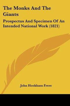 portada the monks and the giants: prospectus and specimen of an intended national work (1821) (in English)