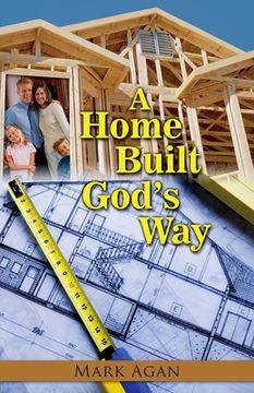 portada A Home Built God's Way (en Inglés)