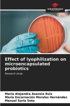 portada Effect of lyophilization on microencapsulated probiotics